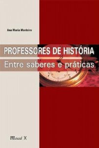 Baixar Professores de História – Entre Saberes e Práticas pdf, epub, eBook