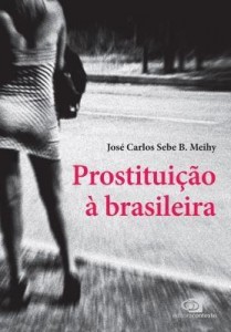 Baixar Prostituição À Brasileira pdf, epub, eBook