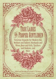 Baixar True ladies and proper gentlemen pdf, epub, eBook