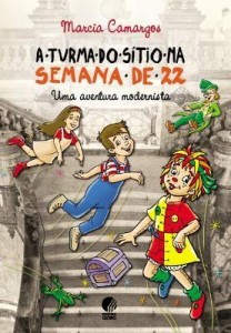 Baixar A Turma do Sítio Na Semana de 22 – Uma Aventura Modernista – Nova Ortografia pdf, epub, eBook