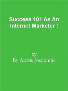 Baixar Success 101 as an internet marketer ! pdf, epub, eBook