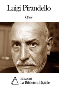 Baixar Opere di luigi pirandello pdf, epub, eBook