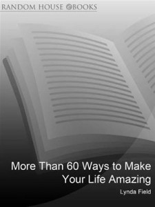 Baixar More than 60 ways to make your life amazing pdf, epub, eBook