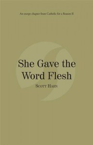 Baixar She gave the word flesh: catholic for a reason ii pdf, epub, eBook