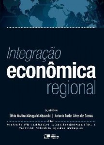 Baixar Integração Econômica Regional – 1ª Edição pdf, epub, eBook