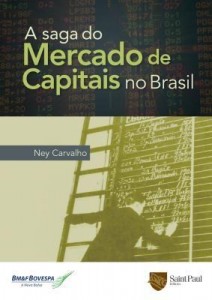 Baixar A Saga do Mercado de Capitais No Brasil pdf, epub, eBook