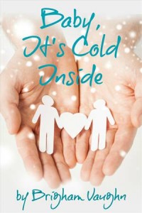 Baixar Baby, it’s cold inside pdf, epub, eBook