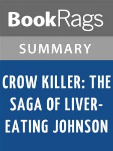 Baixar Crow killer; the saga of liver-eating johnson by pdf, epub, eBook