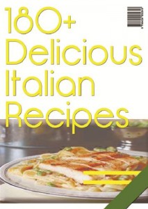 Baixar 180+ delicious italian recipes pdf, epub, eBook