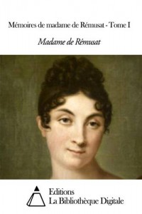Baixar Memoires de madame de remusat – tome i pdf, epub, eBook