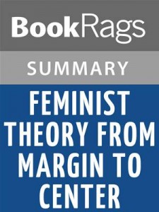 Baixar Feminist theory from margin to center by bell pdf, epub, eBook
