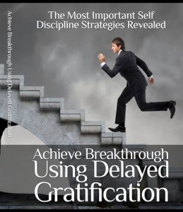 Baixar Achieve breakthrough using delayed gratification pdf, epub, eBook