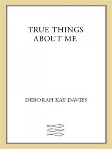 Baixar True things about me pdf, epub, eBook