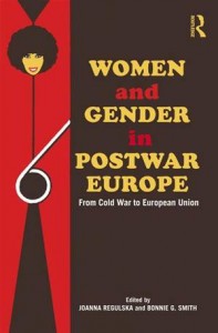 Baixar Women and gender in postwar europe pdf, epub, eBook
