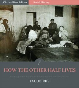 Baixar How the other half lives (illustrated edition) pdf, epub, eBook