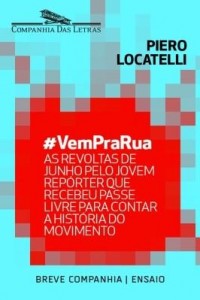 Baixar #VemPraRua – As revoltas de junho pelo jovem repórter que recebeu passe livre para contar a história pdf, epub, eBook