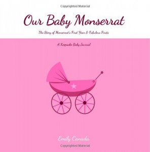 Baixar Our baby monserrat, the story of monserrats pdf, epub, eBook