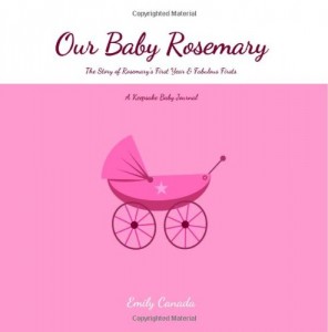 Baixar Our baby rosemary, the story of rosemarys first pdf, epub, eBook