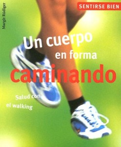 Baixar Cuerpo en forma caminando, un pdf, epub, eBook