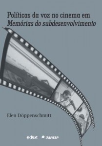 Baixar Políticas da voz no cinema em Memórias do subdesenvolvimento pdf, epub, eBook