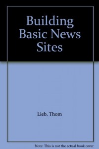 Baixar Building basic news sites pdf, epub, eBook