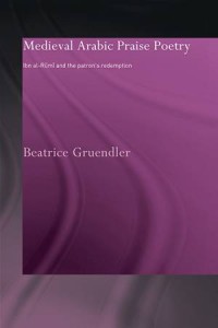 Baixar Medieval arabic praise poetry pdf, epub, eBook