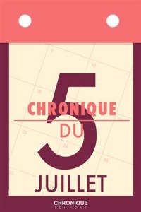 Baixar Chronique du 5 juillet pdf, epub, eBook