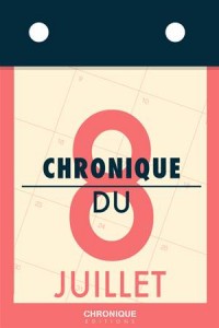 Baixar Chronique du 8 juillet pdf, epub, eBook