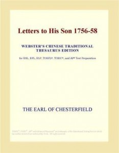 Baixar Letters to his son 1756-58 (webster’s chinese pdf, epub, eBook