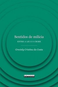 Baixar Sentidos de milícia pdf, epub, eBook