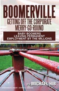 Baixar Boomerville: getting off the corporate pdf, epub, eBook