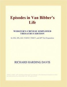 Baixar Episodes in van bibbers life (webster’s chinese pdf, epub, eBook