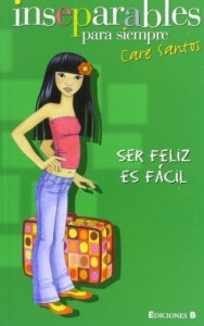 Baixar Inseparables para siempre (ser feliz es facil) pdf, epub, eBook