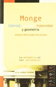 Baixar Monge, libertad, igualdad, fraternidad y geometria pdf, epub, eBook
