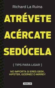 Baixar Atrevete, acercate, seducela. tips para ligar, pdf, epub, eBook