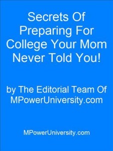 Baixar Secrets of preparing for college your mom never pdf, epub, eBook