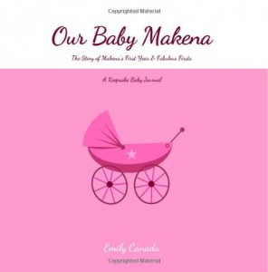 Baixar Our baby makena, the story of makenas first year pdf, epub, eBook
