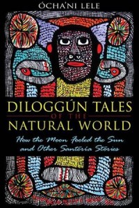 Baixar Diloggun tales of the natural world: how the pdf, epub, eBook