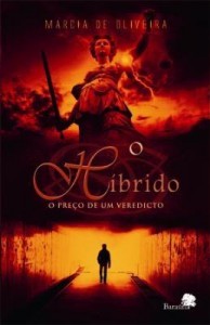 Baixar O híbrido: o preço de um veredicto pdf, epub, eBook