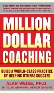 Baixar Million Dollar Coaching: Build a World-Class Practice by Helping Others Succeed pdf, epub, eBook