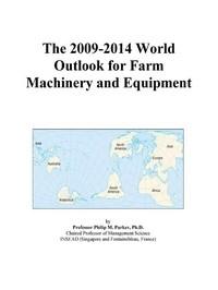 Baixar The 2009-2014 World Outlook For Farm Machinery And Equipment pdf, epub, eBook