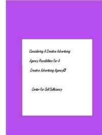 Baixar Considering a Creative Advertising Agency- Possibilities For a Creative Advertising Agency pdf, epub, eBook