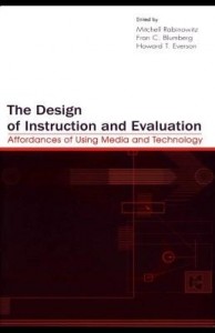 Baixar The Design of Instruction and Evaluation: Affordances of Using Media and Technology pdf, epub, eBook