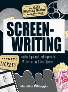 Baixar The Only Writing Series You'll Ever Need Screenwriting: Insider Tips and Techniques to Write for the pdf, epub, eBook