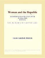 Baixar Woman and the Republic (Webster's Chinese Simplified Thesaurus Edition) pdf, epub, eBook