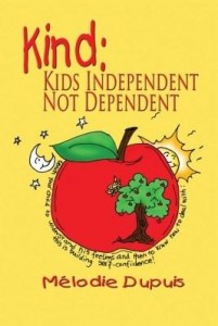 Baixar Kind: Kids Independent, Not Dependent pdf, epub, eBook