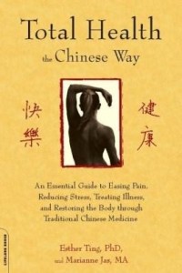 Baixar Total Health the Chinese Way: Total Health the Chinese Way pdf, epub, eBook