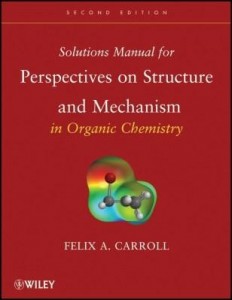 Baixar Solutions Manual for Perspectives on Structure and Mechanism in Organic Chemistry pdf, epub, eBook