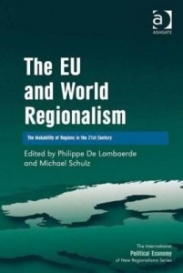 Baixar The EU and World Regionalism: The Makability of Regions in the 21st Century pdf, epub, eBook