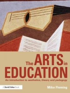 Baixar The Arts in Education: An Introduction to Aesthetics, Theory and Pedagogy pdf, epub, eBook